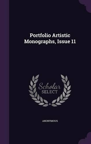 Portfolio Artistic Monographs, Issue 11