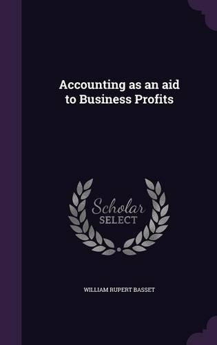Accounting as an Aid to Business Profits
