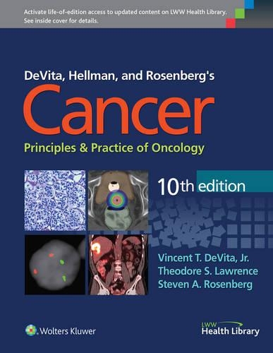 Devita, Hellman, and Rosenberg's Cancer: Principles & Practice of Oncology: Principles &amp; Practice of Oncology