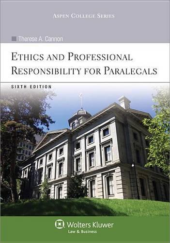 Ethics and Professional Responsibility for Paralegals (with Aspen Video Series