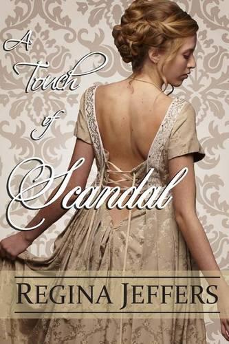 A Touch of Scandal: Book 1 of the Realm Series(1 Realm)