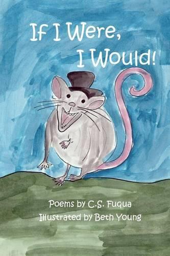 If I Were, I Would!: (English)