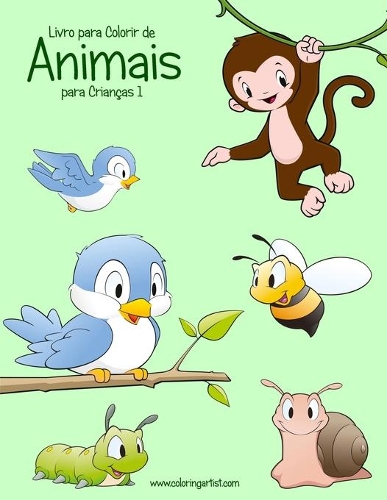 Livro para Colorir de Animais para Crianças 1: (1 Animais Para Crianças)