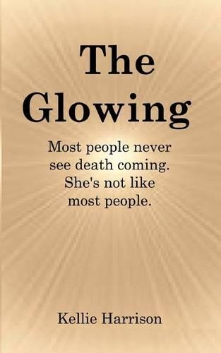 The Glowing
