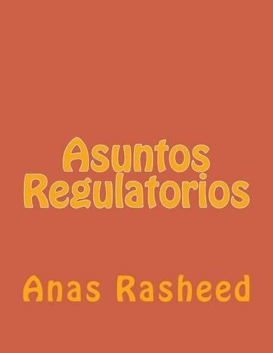Asuntos Regulatorios