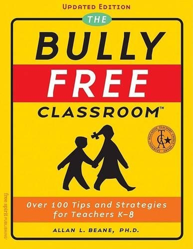 The Bully-Free Classroom