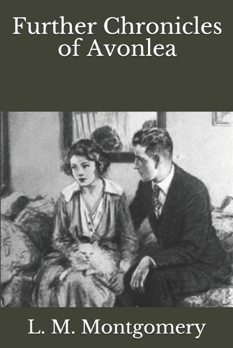 Further Chronicles of Avonlea