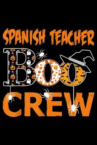 Spanish Teacher BOO CREW