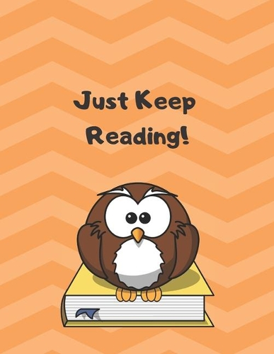 Just Keep Reading!