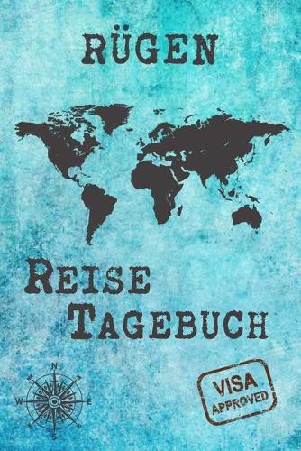 Rügen Reise Tagebuch: Notizbuch liniert 120 Seiten - Reiseplaner zum Selberschreiben - Reisenotizbuch Abschiedsgeschenk Urlaubsplaner