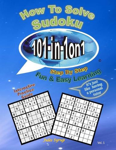 Sudoku 101-In-1on1: How to Solve Sudoku Step by Step (Big)(1 Soduko 101-In-1on1)