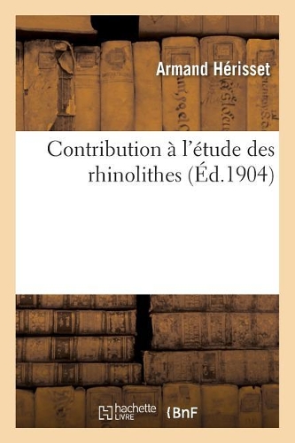 Contribution À l'Étude Des Rhinolithes
