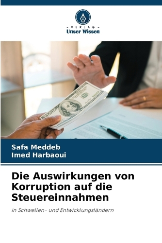 Die Auswirkungen von Korruption auf die Steuereinnahmen
