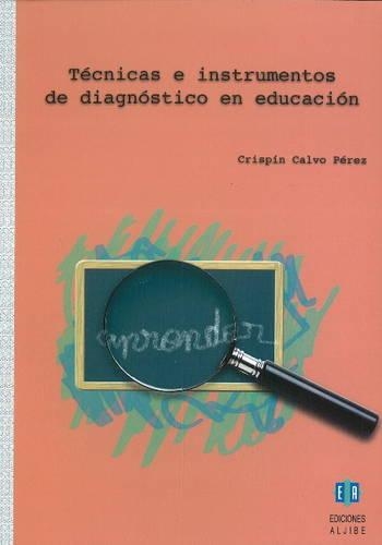 Tecnicas E Instrumentos De Diagnostico En Educacion