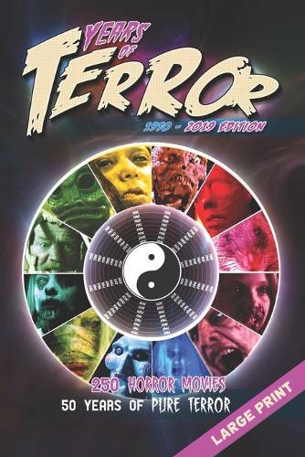 Years of Terror 2019: Large Print(6 Years of Terror (Color))