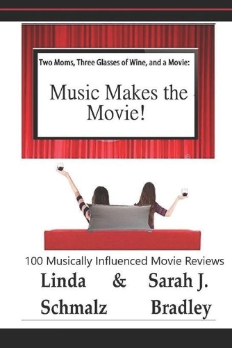 Two Moms, Three Glasses of Wine, and a Movie!