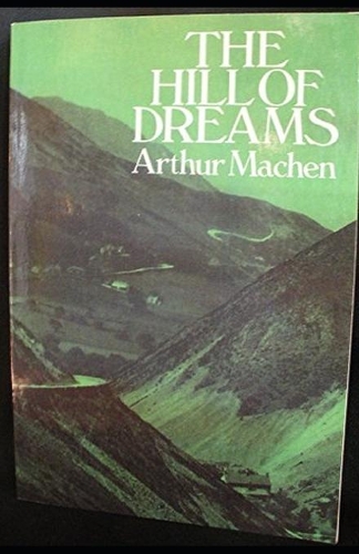 The Hill Of Dreams Illustrated