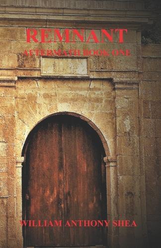 Remnant: Aftermath Book One(1 Aftermath)