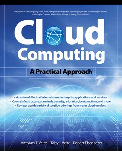 Cloud Computing, A Practical Approach: A Practical Approach(English)