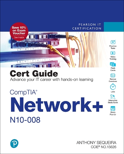 CompTIA Network+ N10-008 Cert Guide: (Certification Guide)