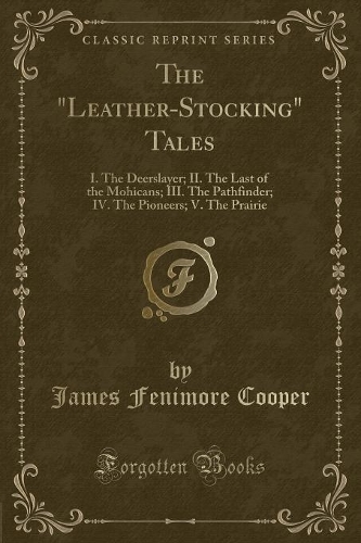The Leather-Stocking Tales