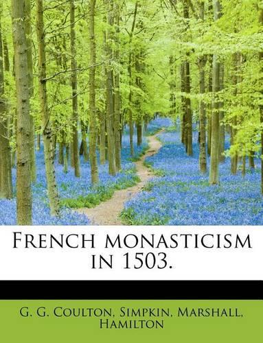 French Monasticism in 1503.