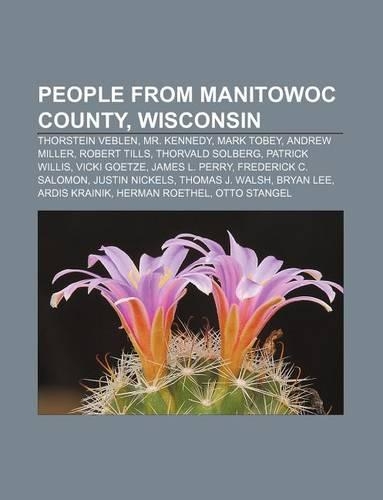 People from Manitowoc County, Wisconsin