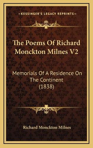 The Poems Of Richard Monckton Milnes V2