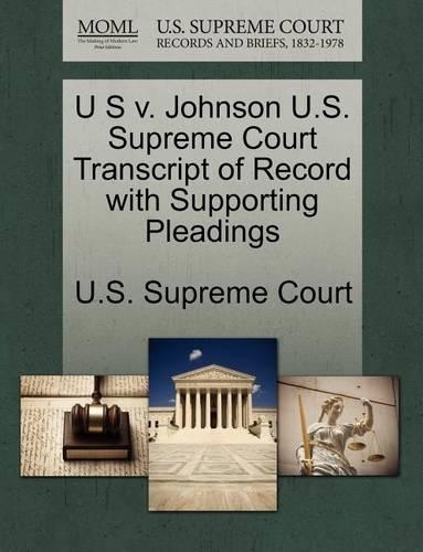 U S V. Johnson U.S. Supreme Court Transcript of Record with Supporting Pleadings