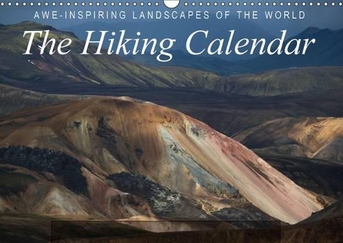 Awe-Inspiring Landscapes of the World: The Hiking Calendar / UK-Version 2016