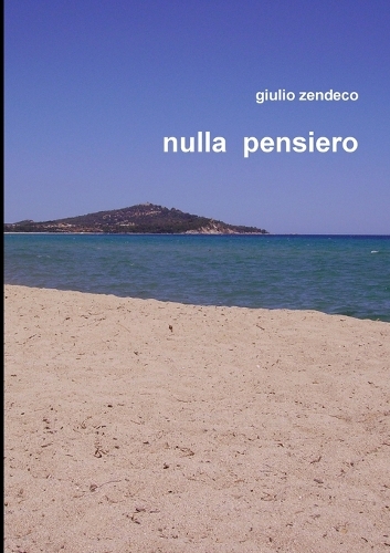 Nulla Pensiero: (Italian)