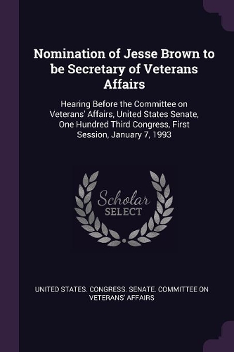 Nomination of Jesse Brown to be Secretary of Veterans Affairs