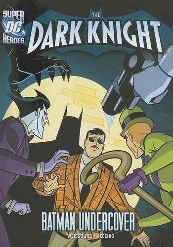 The Dark Knight: Batman Undercover: (Dark Knight)
