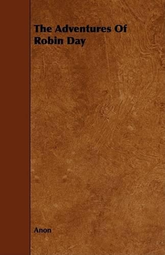 The Adventures Of Robin Day