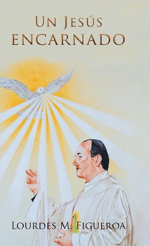 Un Jesús Encarnado