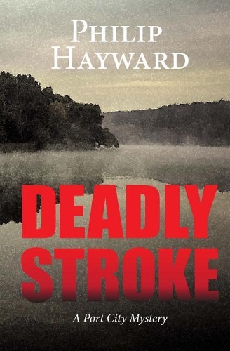 Deadly Stroke: (English)