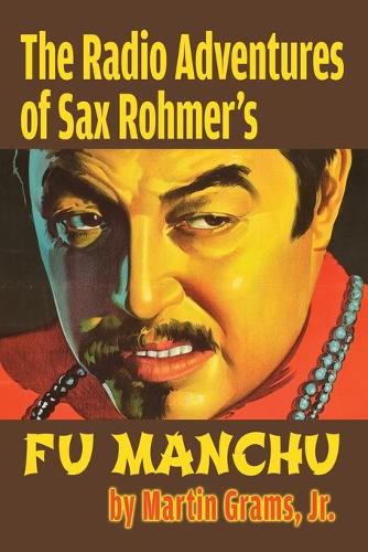 Radio Adventures Of Sax Rohmer's Fu Manchu