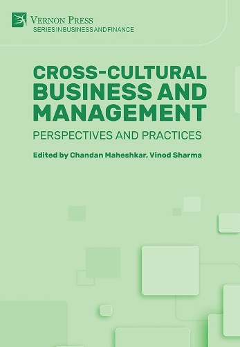 Cross-cultural Business and Management: Perspectives and Practices