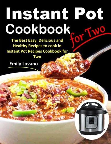 Instant Pot Cookbook for Two