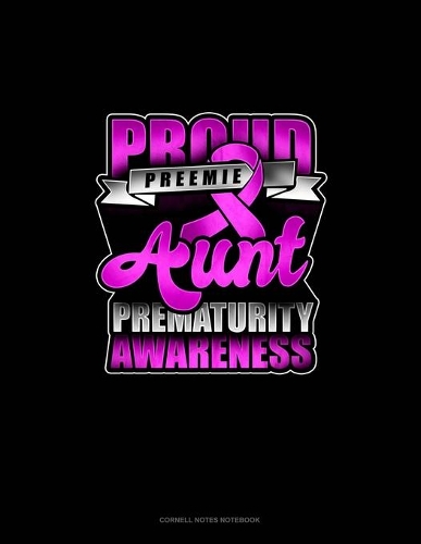 Proud Preemie Aunt Prematurity Awareness