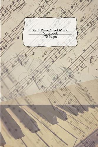 Blank Piano Sheet Music Notebook
