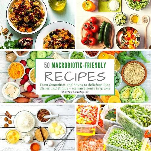 50 macrobiotic-friendly recipes