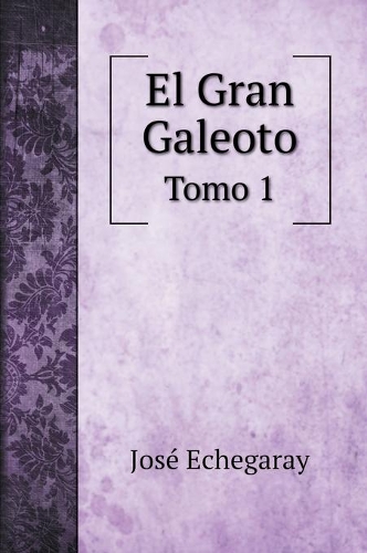 El Gran Galeoto