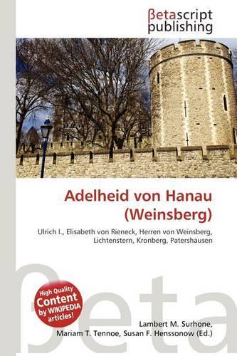Adelheid Von Hanau (Weinsberg): (German)