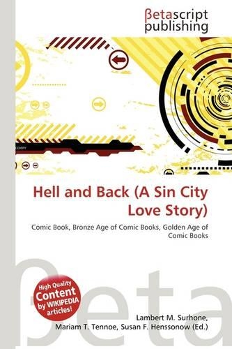 Hell and Back (a Sin City Love Story)