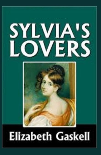Sylvia's Lovers Illustrated