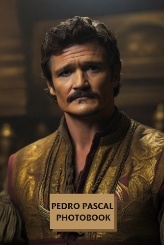 Pedro Pascal Photobook: Pedro Pascal conquers the world of cinema and transforms himself by portraying some of the most famous characters in the history of the silver scree