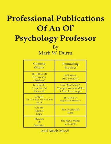 Professional Publications of an Ol' Psychology Professor