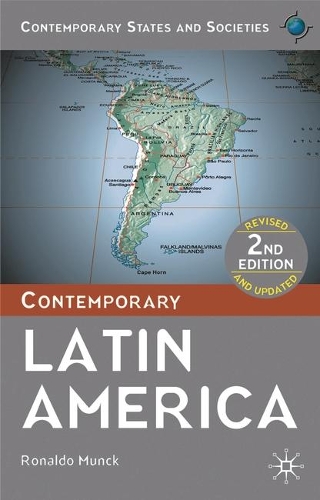 Contemporary Latin America: (Contemporary States and Societies)