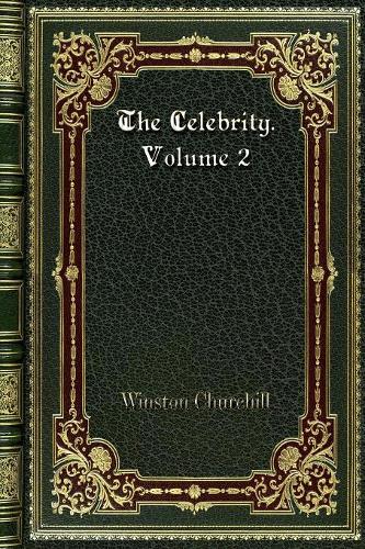 The Celebrity. Volume 2